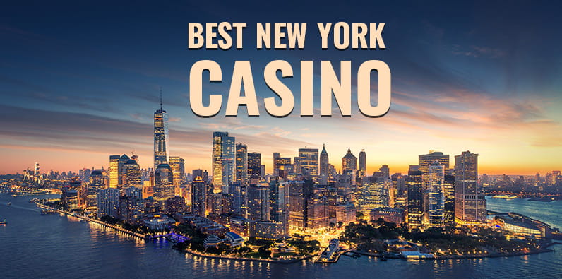  Guia do Cassino de Nova York – Onde Jogar em Nova York e Nova York Principais locais de jogos de azar perto de Nova York